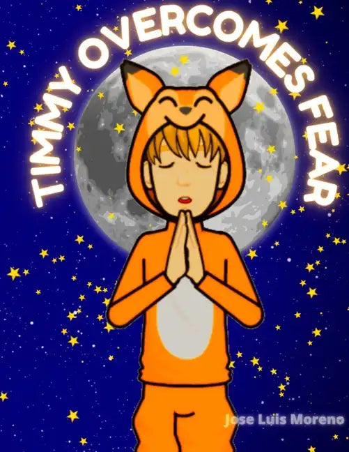 Timmy overcomes fear: Christian Book for Children - Paperback