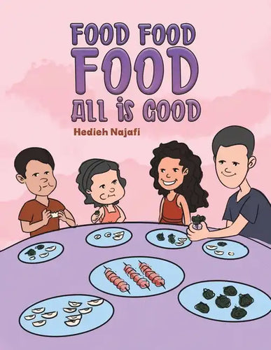 Food Food Food All is Good - Paperback