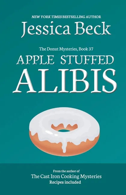 Apple Stuffed Alibis - Paperback