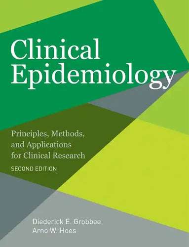 Clinical Epidemiology: Principles, Methods, and Applications for Clinical Research - Paperback