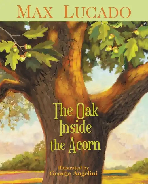 The Oak Inside the Acorn - Paperback