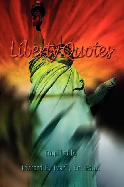 Liberty Quotes - Paperback