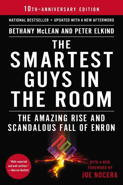 The Smartest Guys in the Room: The Amazing Rise and Scandalous Fall of Enron - Paperback