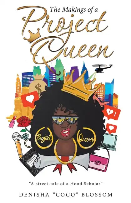 The Makings of a Project Queen - Paperback