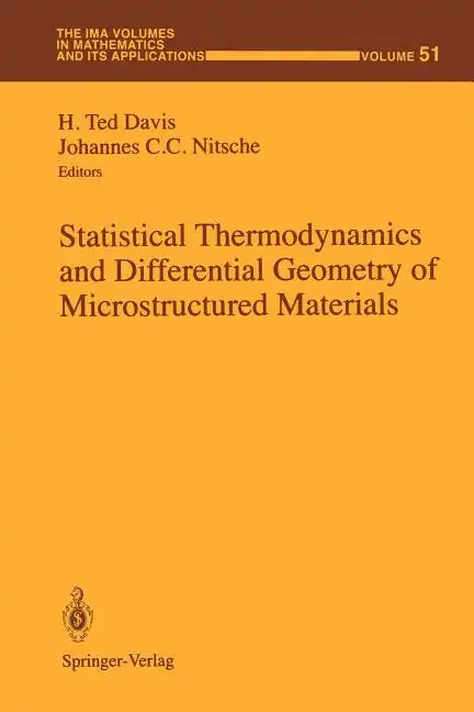 Statistical Thermodynamics and Differential Geometry of Microstructured Materials - Paperback