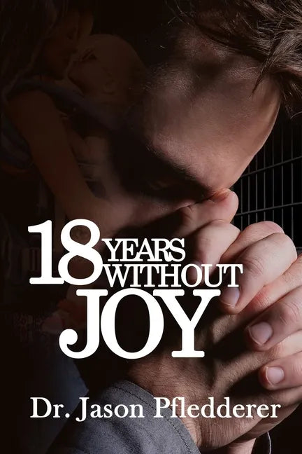 18 Years Without Joy - Paperback