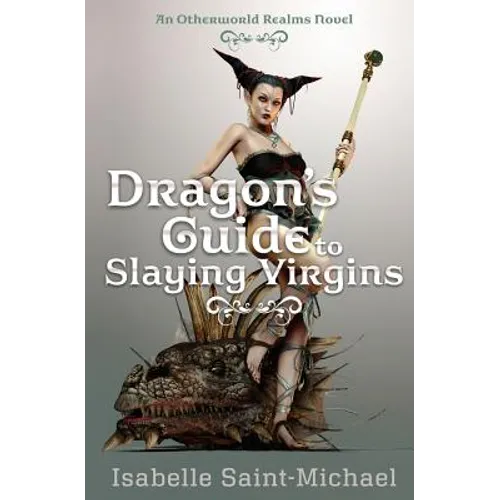 Dragon's Guide to Slaying Virgins - Paperback
