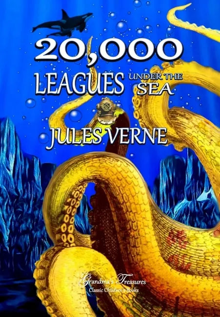 Twenty Thousand Leagues Under the Sea - Hardcover