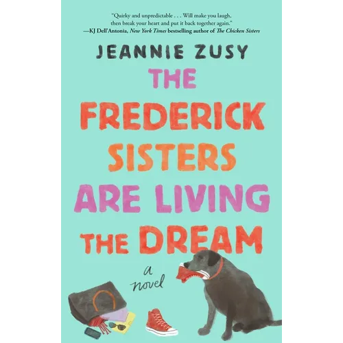 The Frederick Sisters Are Living the Dream - Paperback