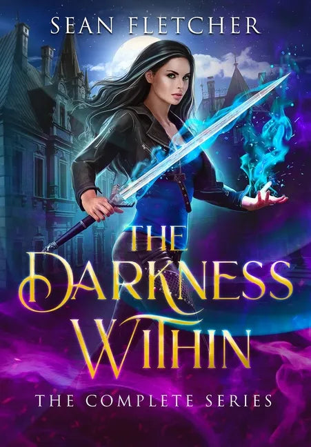 The Darkness Within: The Complete Series - Paperback