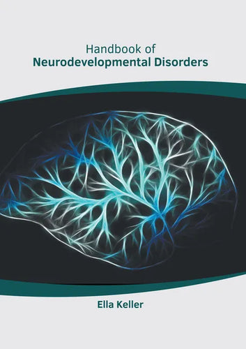 Handbook of Neurodevelopmental Disorders - Hardcover