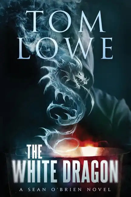 The White Dragon: A Sean O'Brien Novel - Paperback