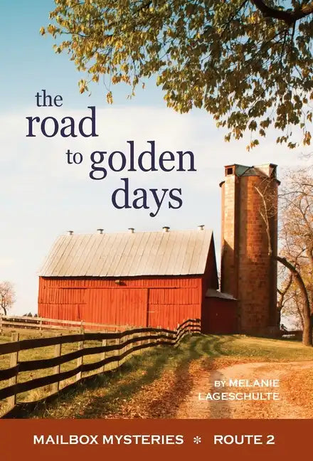 The Road to Golden Days - Hardcover