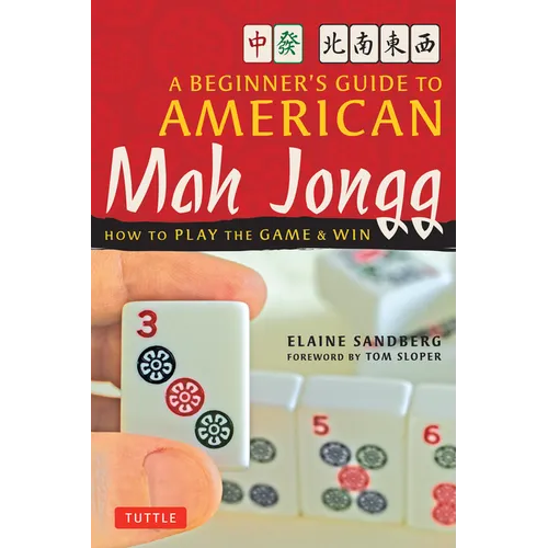 A Beginner's Guide to American Mah Jongg: How to Play the Game & Win - Paperback