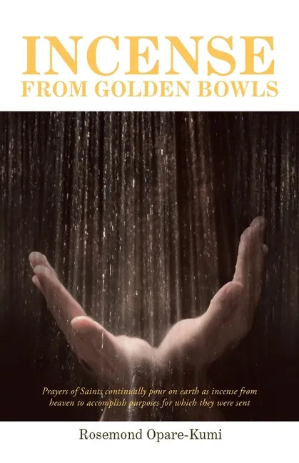 Incense from Golden Bowls - Paperback