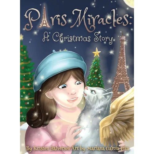 Paris Miracles: A Christmas Story - Hardcover