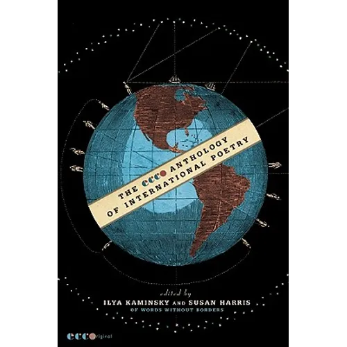 The Ecco Anthology of International Poetry - Paperback