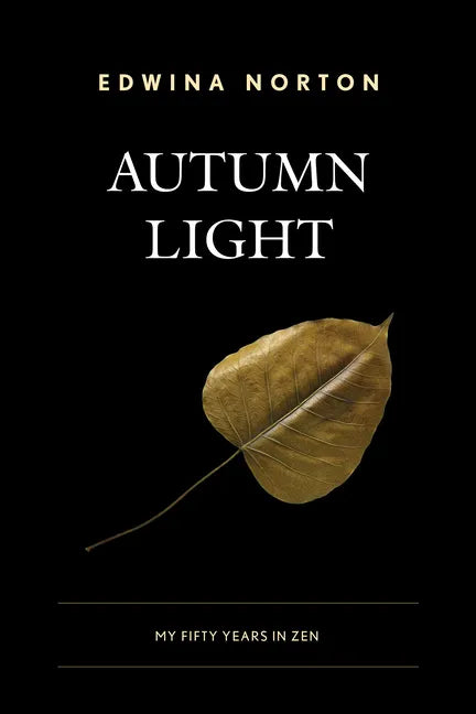 Autumn Light: My Fifty Years in Zen - Paperback