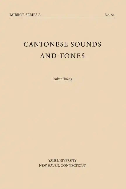 Cantonese Sounds and Tones - Paperback