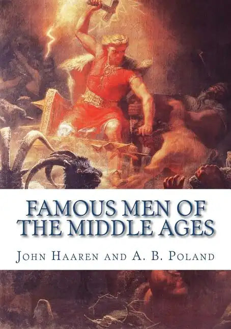 Famous Men of the Middle Ages - Paperback