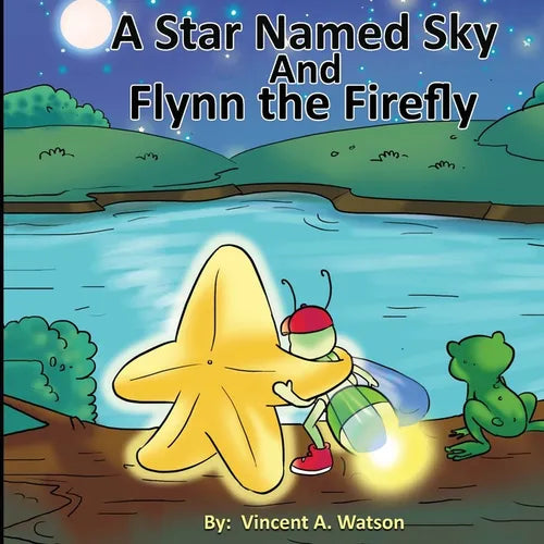 A Star Named Sky and Flynn the Firefly - Paperback