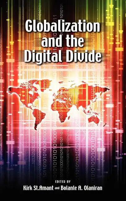 Globalization and the Digital Divide - Hardcover
