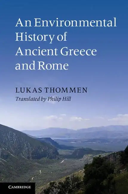 An Environmental History of Ancient Greece and Rome - Paperback