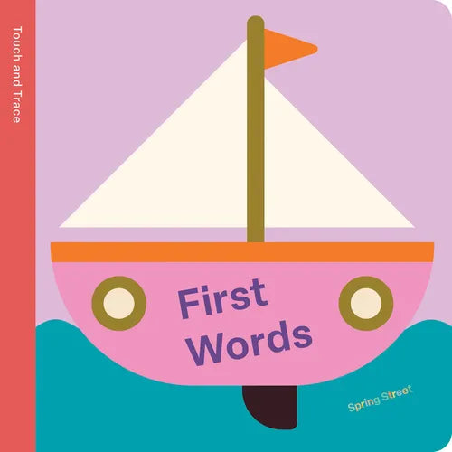 Spring Street Touch and Trace: First Words - Board Book