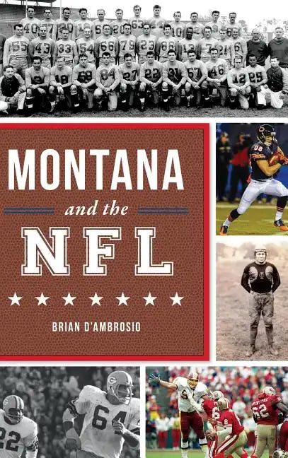 Montana and the NFL - Hardcover