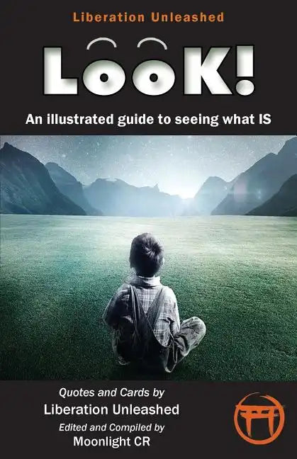 Look!- An Illustrated Guide to Seeing What Is - Paperback
