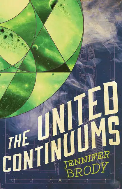 The United Continuums: The Continuum Trilogy, Book 3 - Hardcover