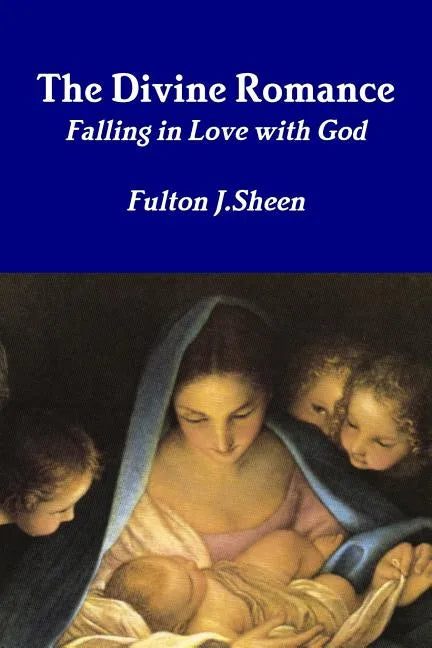 The Divine Romance - Paperback