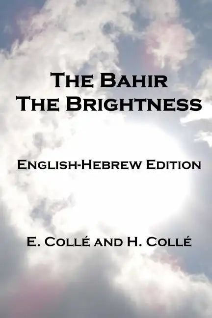 The Bahir The Brightness: English-Hebrew Edition - Paperback