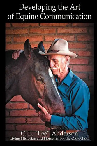 Developing the Art of Equine Communication - Paperback