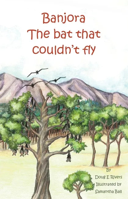 Banjora: The Bat That Couldn't Fly - Paperback