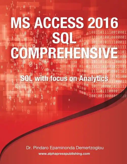 MS Access 2016 SQL Comprehensive - Paperback