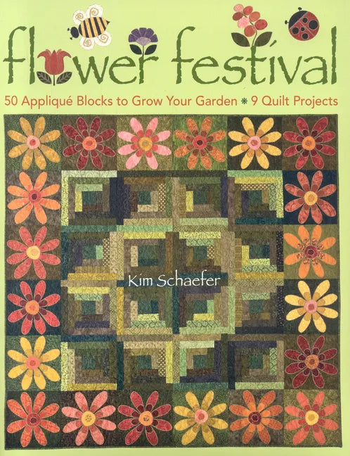 Flower Festival: 50 Applique Blocks to Grow Your Garden 9 Quilt Projects - Paperback