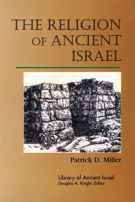The Religion of Ancient Israel - Paperback