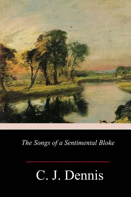 The Songs of a Sentimental Bloke - Paperback