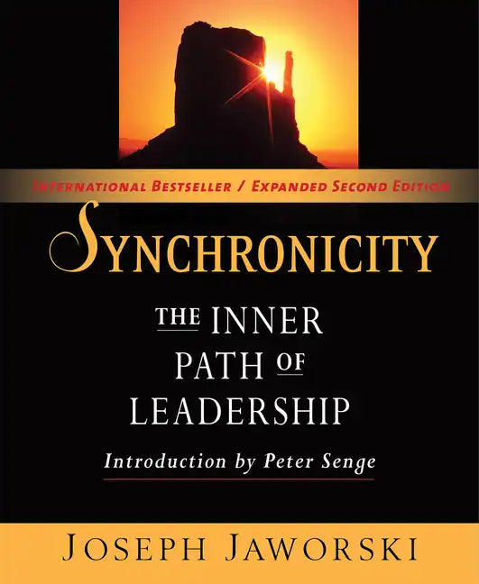 Synchronicity: The Inner Path of Leadership - Paperback