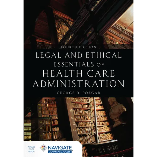 Legal and Ethical Essentials of Health Care Administration - Paperback