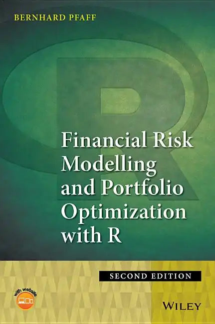 Financial Risk Modelling and Portfolio Optimization with R - Hardcover