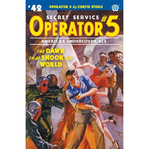 Operator 5 #42: The Dawn That Shook the World - Paperback