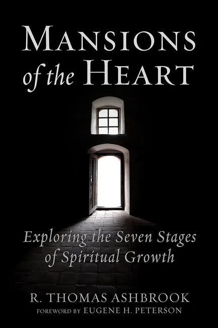 Mansions of the Heart: Exploring the Seven Stages of Spiritual Growth - Paperback