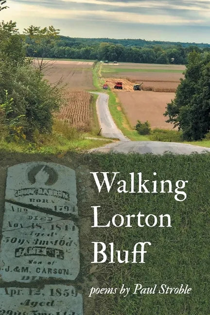 Walking Lorton Bluff - Paperback