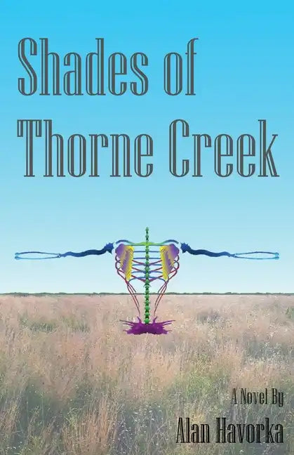 Shades of Thorne Creek - Paperback