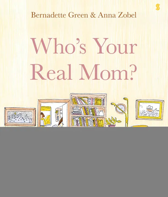 Who's Your Real Mom? - Hardcover