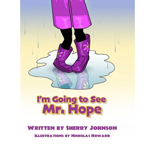 I'm Going to See Mr. Hope - Hardcover