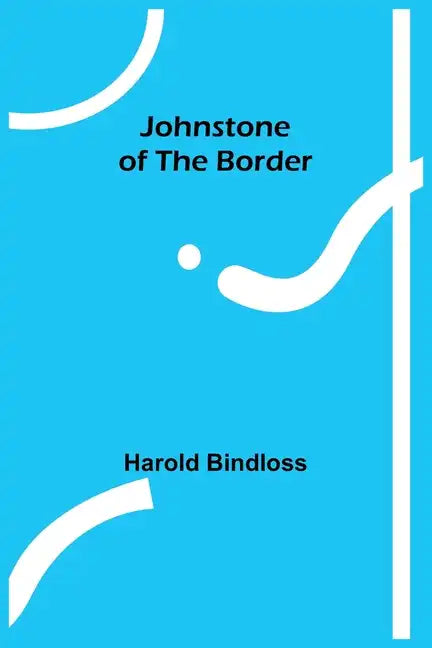 Johnstone of the Border - Paperback