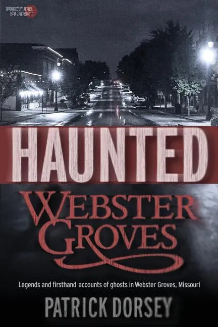 Haunted Webster Groves - Paperback